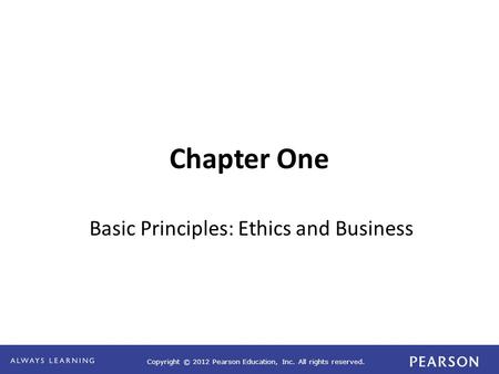 Basic Principles: Ethics and Business