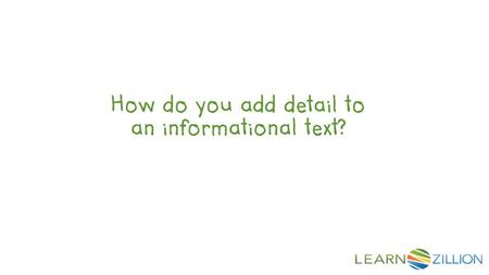 LearnZillion Notes: --This is your hook. Start with a question to draw the student in. We want that student saying, “huh, how do you do X?” Try to be specific.