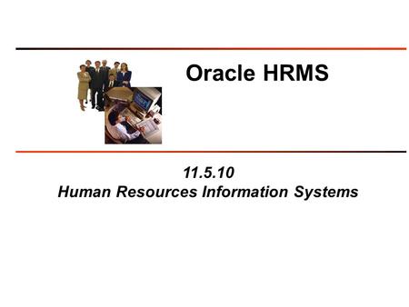 Oracle HRMS Human Resources Information Systems