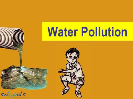 Water Pollution.