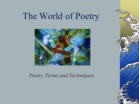 Poetry Terms and Techniques