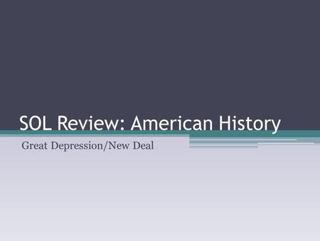 SOL Review: American History