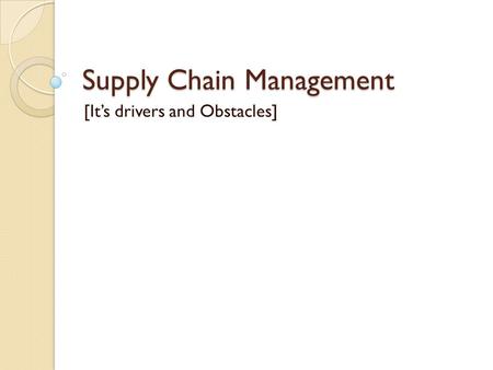 Supply Chain Management