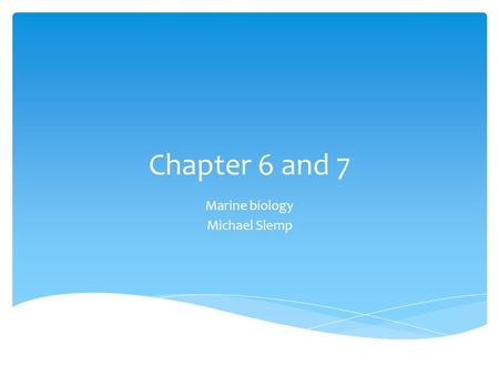 Chapter 6 and 7 Marine biology Michael Slemp. Polar bear Ursus Maritimus  Native largely within the Arctic circle  Largest land carnivore (eats meat)