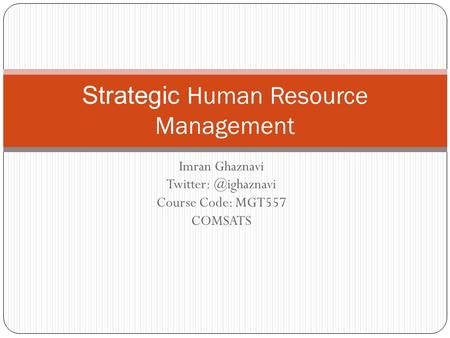 Strategic Human Resource Management