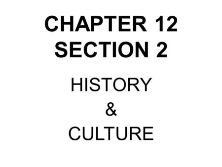 CHAPTER 12 SECTION 2 HISTORY & CULTURE. BR #3 (PGS.263-264) 1) Who were the Chibcha? 2) What were 4 contributions of the Incas, some of which can still.