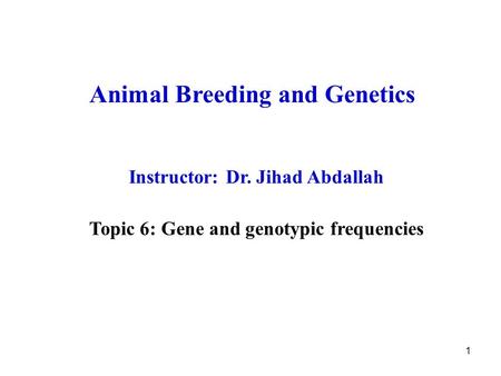 Animal Breeding and Genetics