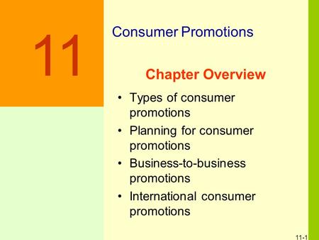 11 Consumer Promotions Chapter Overview Types of consumer promotions