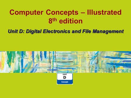 Computer Concepts – Illustrated 8th edition