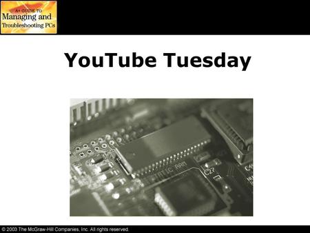 YouTube Tuesday.