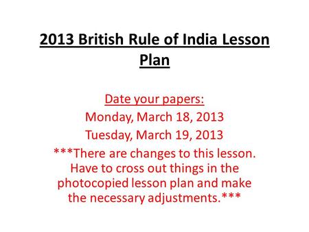 2013 British Rule of India Lesson Plan