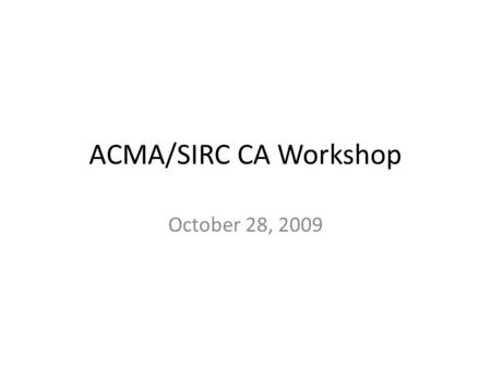 ACMA/SIRC CA Workshop October 28, 2009. Styrene PEL Issues Cancer – SIRC believes styrene does not cause cancer Reproductive Toxicity – SIRC does not.