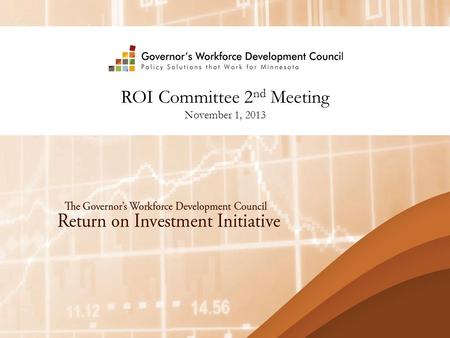 ROI Committee 2 nd Meeting November 1, 2013. Committee Purpose Key Decision Points Timeline Membership Responsibilities Procedure Preliminaries Agenda.