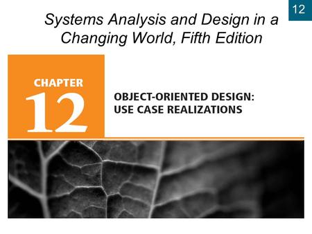 Systems Analysis and Design in a Changing World, Fifth Edition