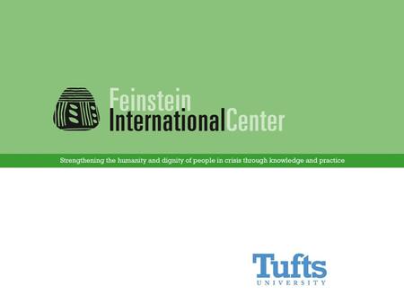 22 “Experiences and Priorities of War Affected Female Youth in Africa” Dr. Dyan Mazurana Feinstein International Center Fletcher School of Law and Diplomacy.