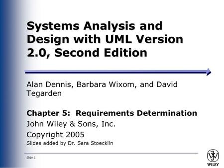 Systems Analysis and Design with UML Version 2.0, Second Edition