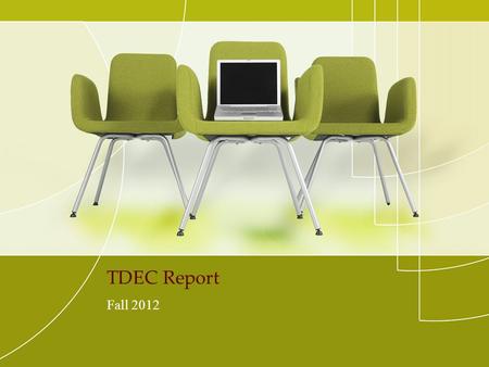 TDEC Report Fall 2012. OETC Organization for Educational Technology and Curriculum “A consortium of K-20 educational organizations that aggregates buying.