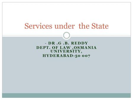 Services under the State