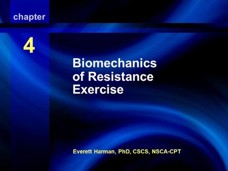 Biomechanics of Resistance Exercise