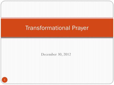 Transformational Prayer