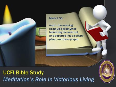 Mark 1:35 And in the morning, rising up a great while before day, he went out, and departed into a solitary place, and there prayed.