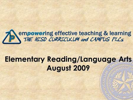 Elementary Reading/Language Arts August 2009. 2 22 Introductions Lauren Nguyen Elementary Language Arts/Reading Manager.