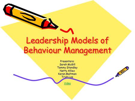 Leadership Models of Behaviour Management