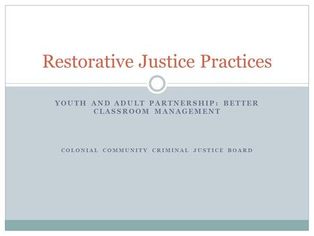 Restorative Justice Practices