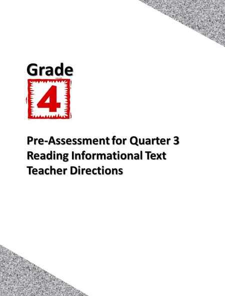 Grade Pre-Assessment for Quarter 3 Reading Informational Text