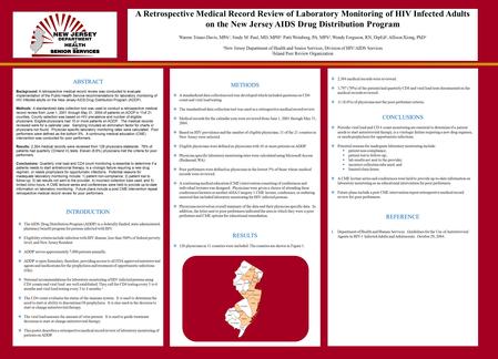 ABSTRACT Background: A retrospective medical record review was conducted to evaluate implementation of the Public Health Service recommendations for laboratory.