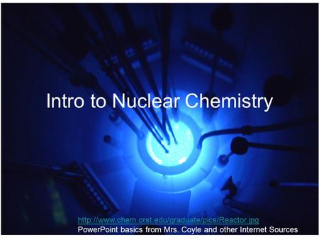 Intro to Nuclear Chemistry