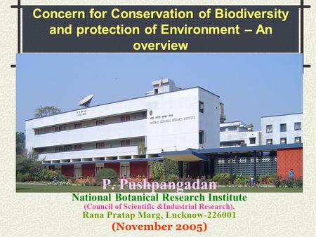 P. Pushpangadan National Botanical Research Institute