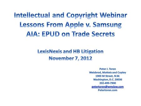 Overview Apple/Samsung result Utility/Design Patents – Proving design patent infringement Design patents/trademarks/copyrights Why Apple Won! Expanded.