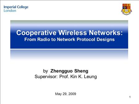 International Technology Alliance In Network & Information Sciences International Technology Alliance In Network & Information Sciences 1 Cooperative Wireless.