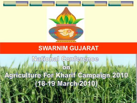 Agriculture For Kharif Campaign 2010