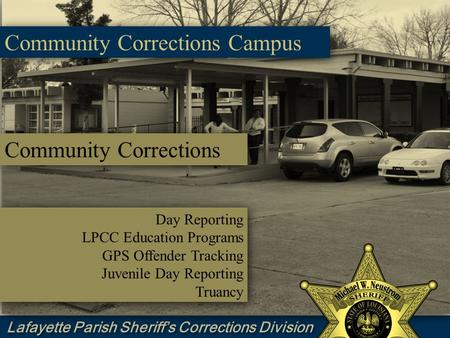 Community Corrections Campus