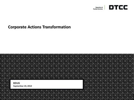 Corporate Actions Transformation