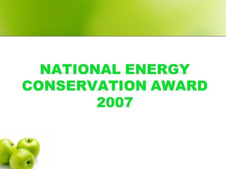 NATIONAL ENERGY CONSERVATION AWARD 2007. PRESENTED BY : A.GANESAN EXECUTIVE ENGINEER (E) BSNL ELECTRICAL DIVISION MADURAI.