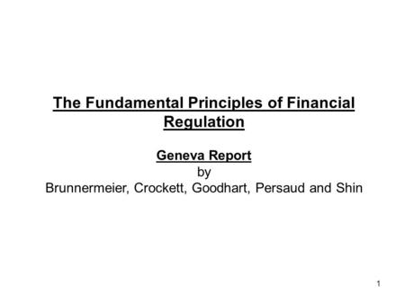 The Fundamental Principles of Financial Regulation