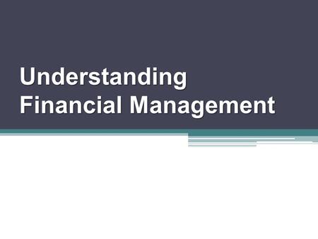 Understanding Financial Management