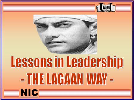 GURU NIC. GURU NIC THINK OF CHALLENGES AS OPPORTUNITIES: Captain Russell’s challenge to Bhuvan to play the cricket match was taken up by Bhuvan as an.