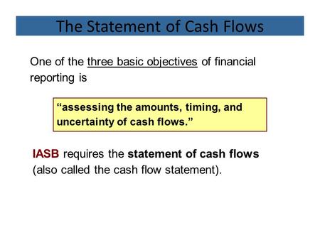 The Statement of Cash Flows