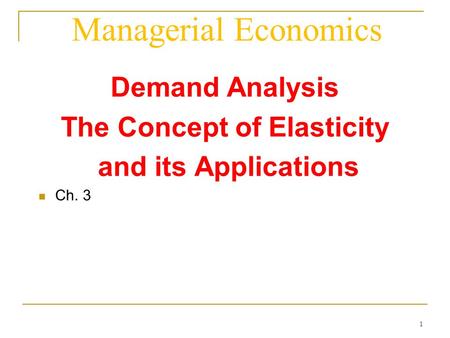 The Concept of Elasticity