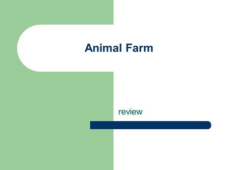 Animal Farm review.