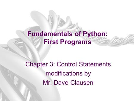 Fundamentals of Python: First Programs