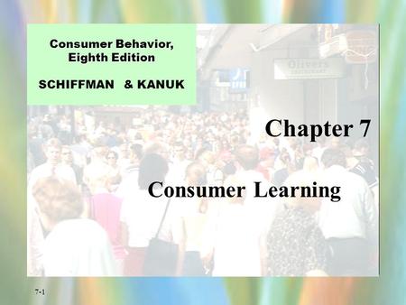 Consumer Behavior, Eighth Edition SCHIFFMAN & KANUK