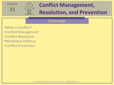 Conflict Management, Resolution, and Prevention