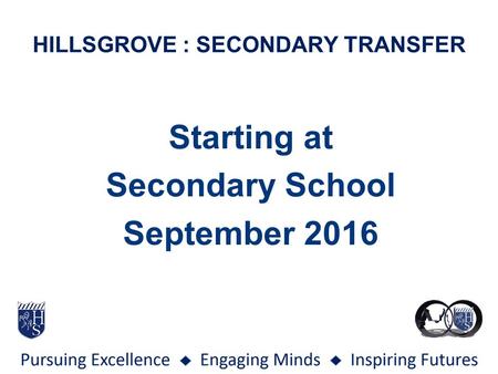 HILLSGROVE : SECONDARY TRANSFER