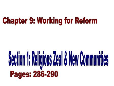 THE SECOND GREAT AWAKENING: (286-287 –Rapid social changes transformed the United States at the beginning of the 1800s –In response, many Americans turned.