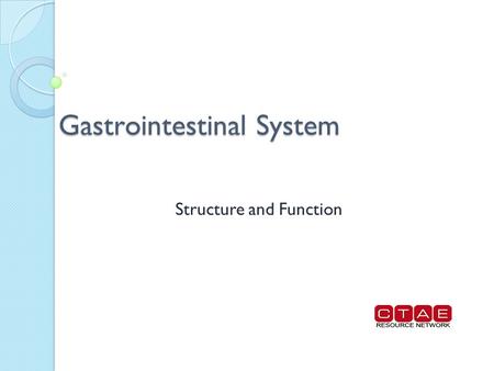 Gastrointestinal System